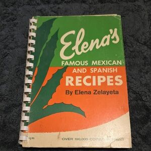 Elena's Famous Mexican and Spanish Recipes Book 1963